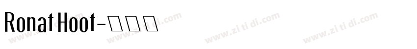 Ronat Hoot字体转换